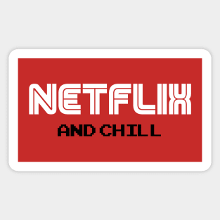 Netflix and Chill Sticker